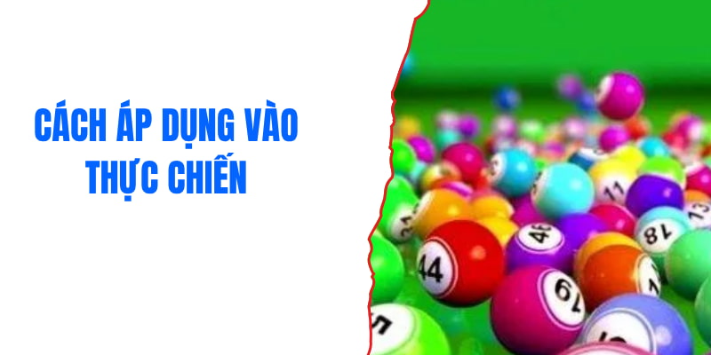Cách áp dụng mẹo vào thực chiến