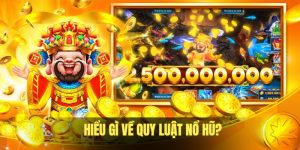 Biết quy luật nổ hũ để chơi hiệu quả